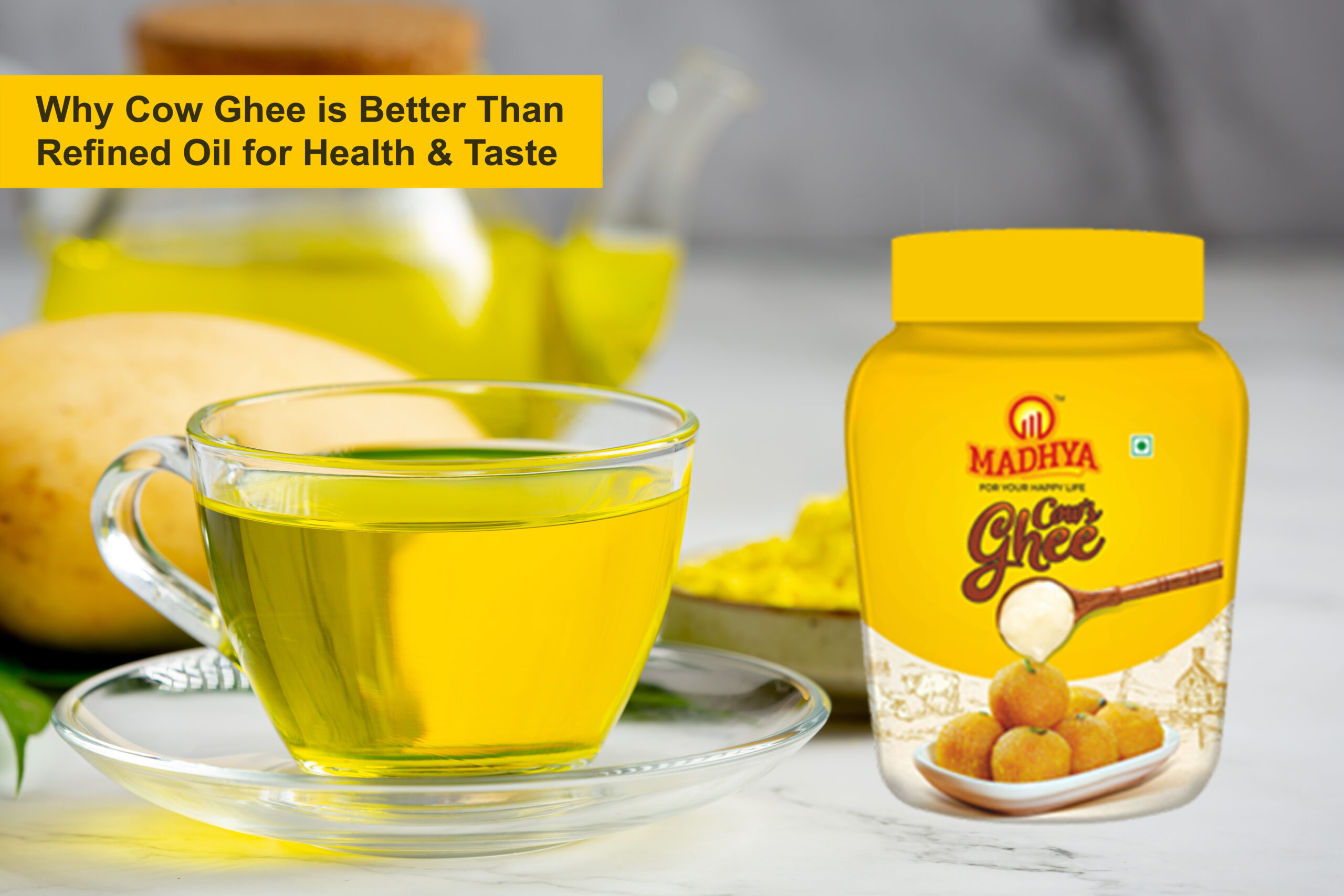 Why Cow Ghee is Better Than Refined Oil for Health & Taste