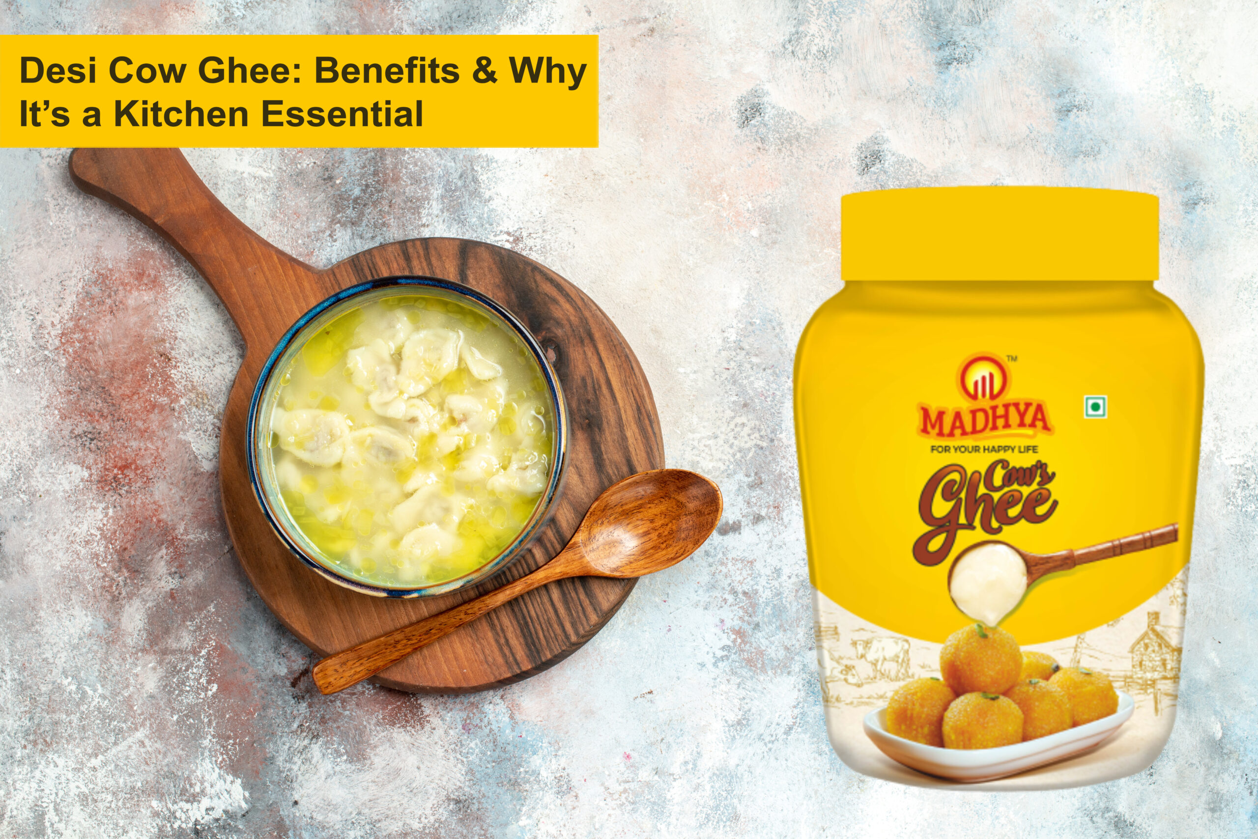 Desi Cow Ghee Benefits & Why It’s a Kitchen Essential