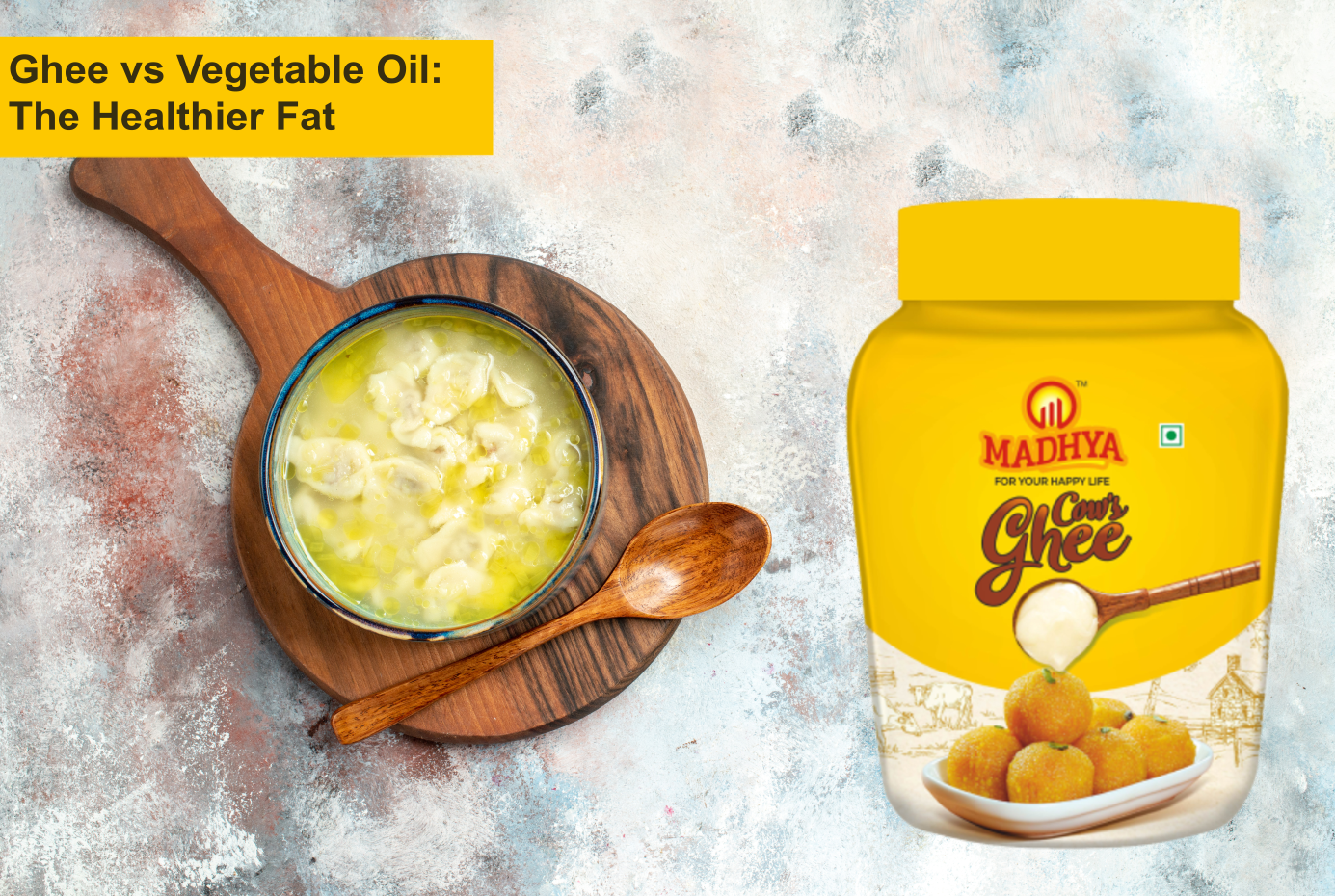 Ghee vs Vegetable Oil: The Healthier Fat , Desi ghee in Udaipur